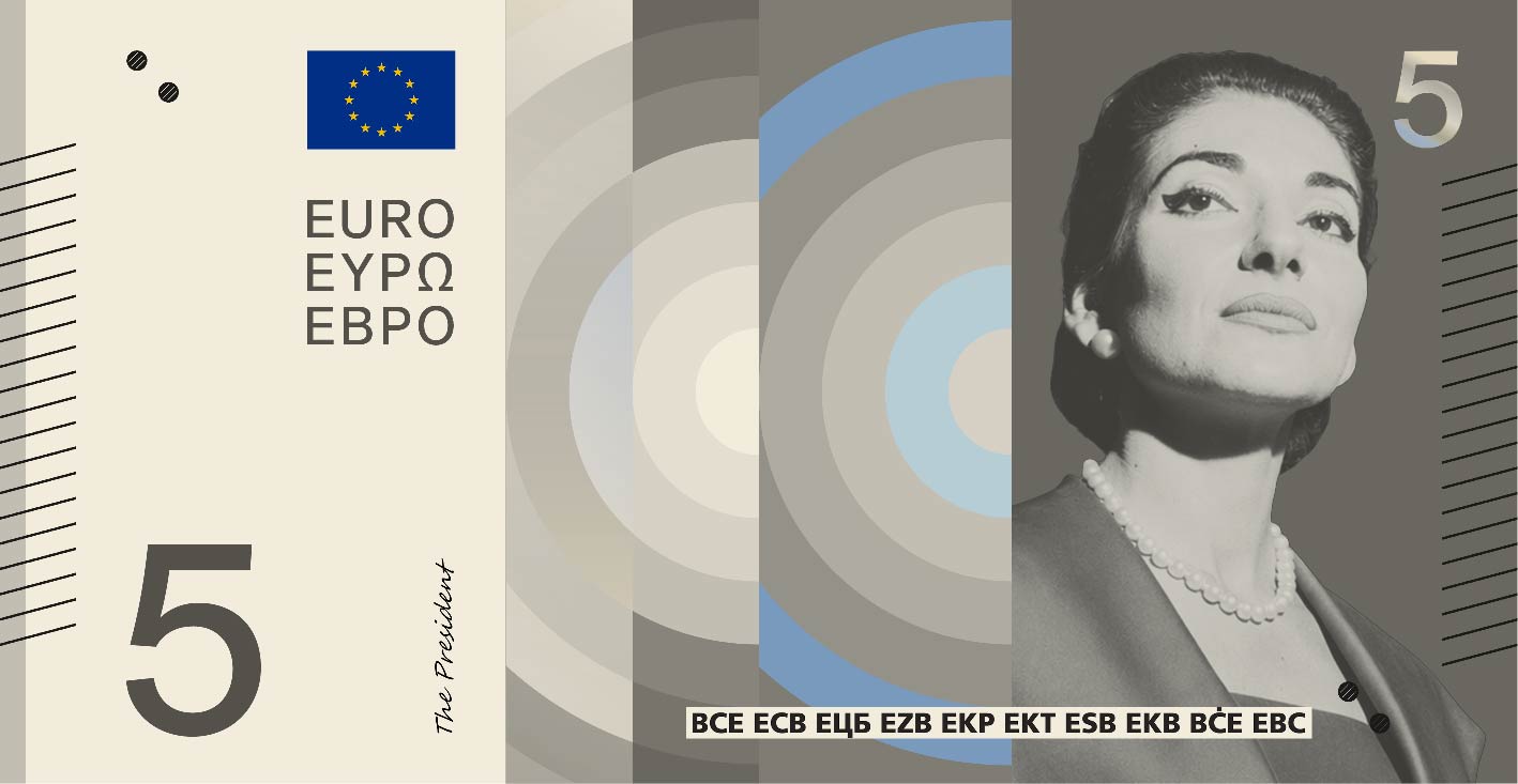 Neuer Eurodesignentwurf der Serie C von Neue Gestaltung GmbH. Die Vorderseite des 5-Euro-Scheins zeigt griechisch-italienische Sopranistin Maria Callas.